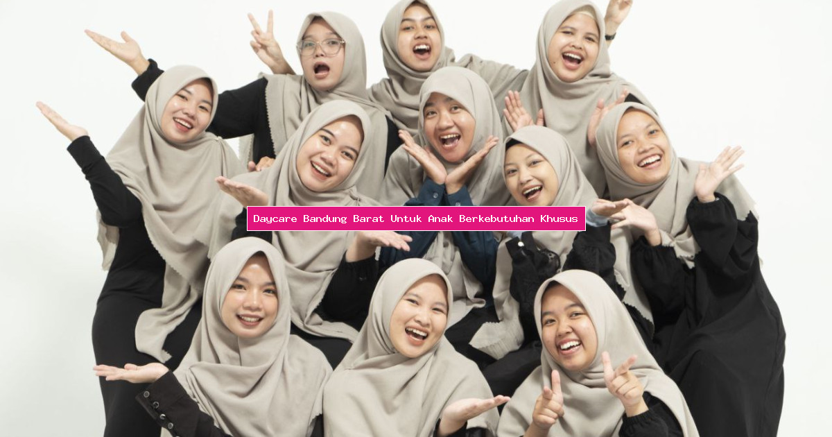Daycare Bandung Barat Untuk Anak Berkebutuhan Khusus